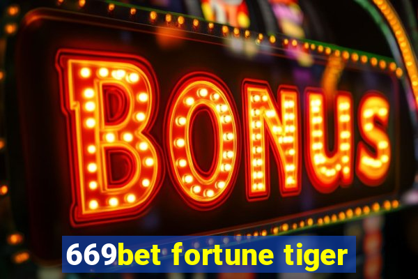 669bet fortune tiger